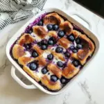 Overnight Blueberry French Toast Casserole